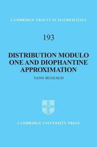 Produktbild: Distribution Modulo One and Diophantine Approximation
