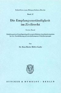 Produktbild: Die Empfangszust&auml;ndigkeit im Zivilrecht.