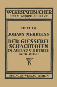 Produktbild: Der Gie&szlig;erei-Schachtofen im Aufbau und Betrieb