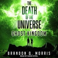 Bild vom Artikel The Death of the Universe Lib/E: Ghost Kingdom vom Autor Brandon Q. Morris