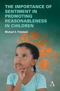 Produktbild: The importance of sentiment in promoting reasonableness in children
