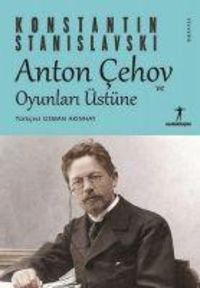 Produktbild: Anton Cehov ve Oyunlari &Uuml;st&uuml;ne