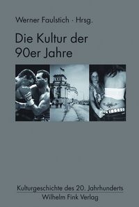 Produktbild: Die Kultur der 90er Jahre