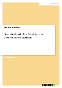 Produktbild: Organisationskultur. Modelle von Unternehmenskulturen