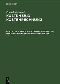 Produktbild: Kalkulation und Auswertung der Kostenrechnung und Betriebsabrechnung