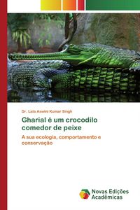 Produktbild: Gharial &eacute; um crocodilo comedor de peixe