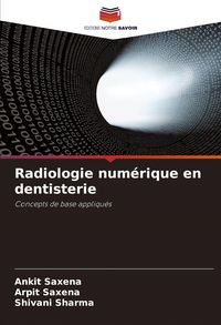 Produktbild: Radiologie num&eacute;rique en dentisterie