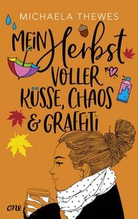 Produktbild: Mein Herbst voller K&uuml;sse, Chaos und Graffiti