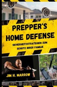 Produktbild: Survival / Prepper's Home Defense