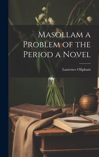 Produktbild: Masollam a Problem of the Period a Novel