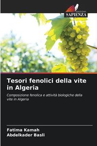 Produktbild: Tesori fenolici della vite in Algeria