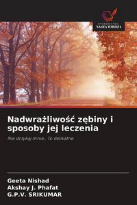 Produktbild: Nadwra&iquest;liwo&iquest;&iquest; z&iquest;biny i sposoby jej leczenia
