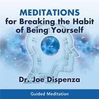 Bild vom Artikel Meditations for Breaking the Habit of Being Yourself vom Autor Joe Dispenza