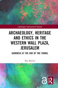 Produktbild: Kletter, R: Archaeology, Heritage and Ethics in the Western