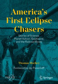 Produktbild: America&rsquo;s First Eclipse Chasers