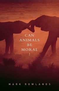 Produktbild: Can Animals Be Moral?