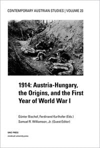 Produktbild: 1914: Austria-Hungary, the Origins, and the First Year of World War I