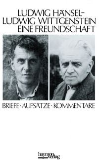 Produktbild: Ludwig H&auml;nsel - Ludwig Wittgenstein. Eine Freundschaft.