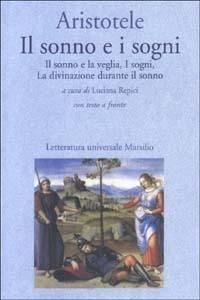 Produktbild: Il sonno e i sogni: Il sonno e la veglia-I sogni-La divinazione durante il sonno. Testo greco a fronte
