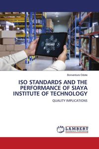 Produktbild: Iso Standards and The Performance Of Siaya Institute Of Technology