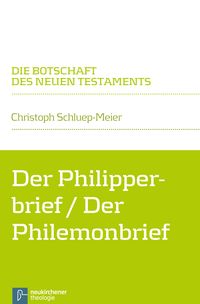 Produktbild: Der Philipperbrief / Der Philemonbrief