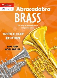 Produktbild: Abracadabra Brass: Treble Clef Edition (Pupil book)
