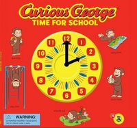Produktbild: Curious George: Time for School Lift-The-Flaps (Cgtv)