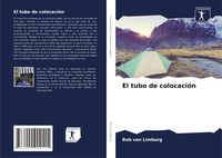 Produktbild: El tubo de colocaci&oacute;n