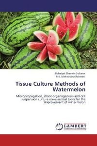 Produktbild: Sultana, R: Tissue Culture Methods of Watermelon