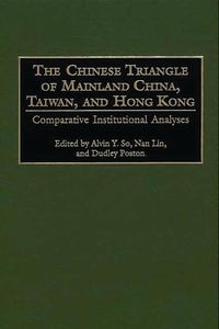 Produktbild: The Chinese Triangle of Mainland China, Taiwan, and Hong Kong