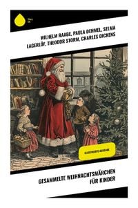 Produktbild: Gesammelte Weihnachtsm&auml;rchen f&uuml;r Kinder