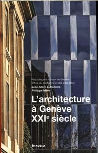 Produktbild: L'architecture &agrave; Gen&egrave;ve: XXIe si&egrave;cle