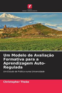 Produktbild: Um Modelo de Avalia&ccedil;&atilde;o Formativa para a Aprendizagem Auto-Regulada