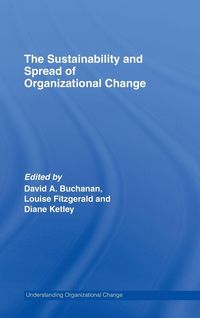 Produktbild: The Sustainability and Spread of Organizational Change