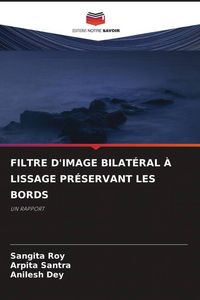Produktbild: Filtre D'image Bilat&eacute;ral &Agrave; Lissage Pr&eacute;servant Les Bords