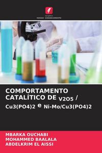 Produktbild: Comportamento Catal&iacute;tico De V2o5 / Cu3(po4)2 E Ni-Mo/cu3(po4)2