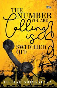 Produktbild: The Number You Are Calling Is Switched Off