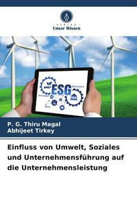 Produktbild: Einfluss von Umwelt, Soziales und Unternehmensf&uuml;hrung auf die Unternehmensleistung