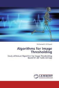 Produktbild: El-Sayed, M: Algorithms for Image Thresholding