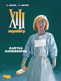 Bild vom Artikel XIII Mystery 8: Martha Shoebridge vom Autor Frank Giroud