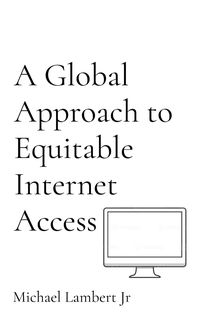 Produktbild: A Global Approach to Equitable Internet Access
