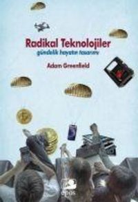 Produktbild: Radikal Teknolojiler ;G&uuml;ndelik Hayatin Tasarimi