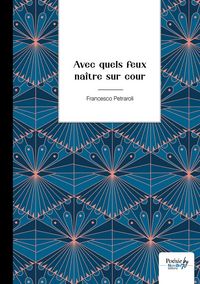 Produktbild: Avec quels feux naitre sur cour