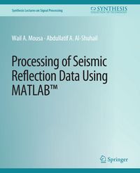 Produktbild: Processing of Seismic Reflection Data Using MATLAB
