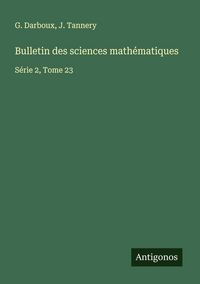 Produktbild: Bulletin des sciences math&eacute;matiques