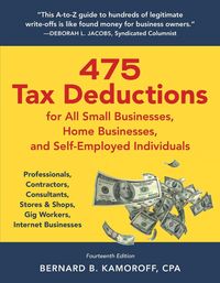 Produktbild: 475 Tax Deductions for All Small Businesses, Home Businesses, and Self-Employed Individuals