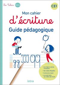 Produktbild: Mon cahier d'&eacute;criture CE1 : guide p&eacute;dagogique
