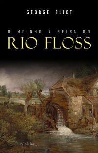 Produktbild: O Moinho a Beira do Rio Floss