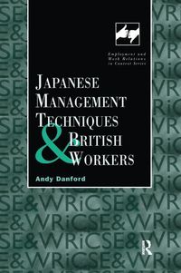Produktbild: Danford, A: Japanese Management Techniques and British Worke