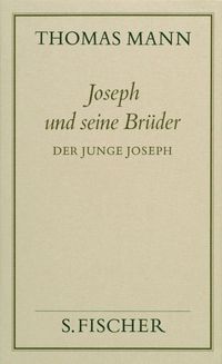 Bild vom Artikel Joseph und seine Brüder II. Der junge Joseph ( Frankfurter Ausgabe) vom Autor Thomas Mann